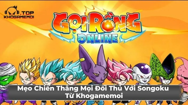 Chơi Gọi Rồng Online Cùng Khogamemoi: Triệu Hồi Rồng Thần