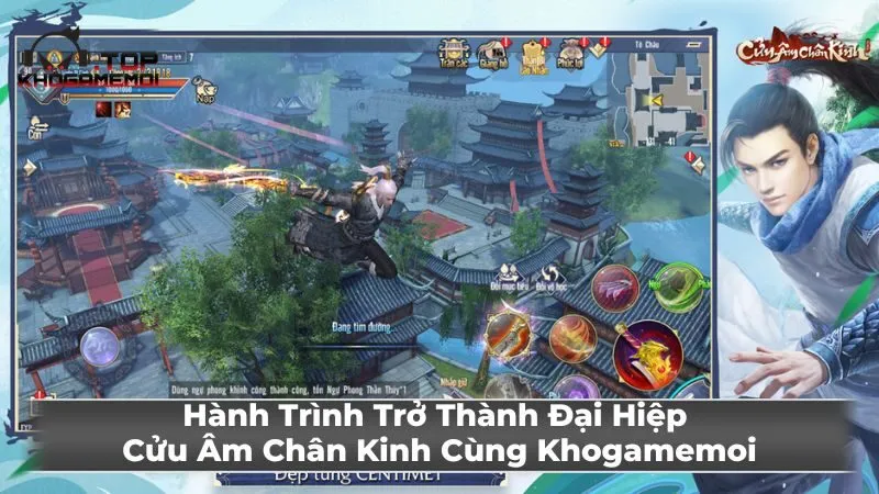 Hành Trình Trở Thành Đại Hiệp Cửu Âm Chân Kinh Cùng Khogamemoi