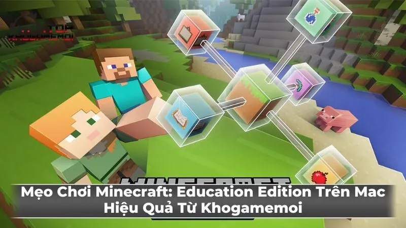 Cài đặt và Thiết lập Minecraft: Education Edition