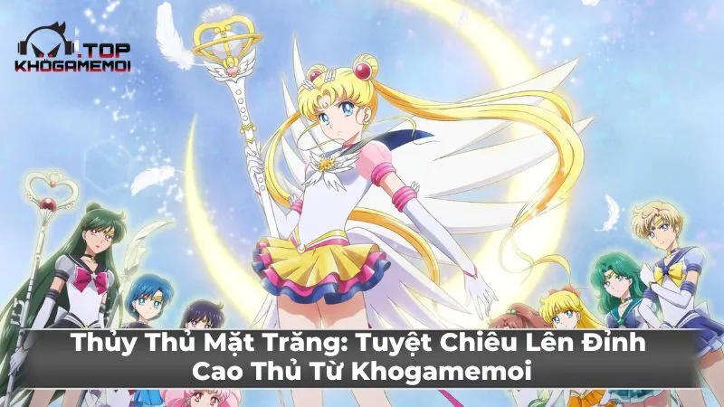 Mẹo và thủ thuật chơi Thủy thủ Mặt Trăng