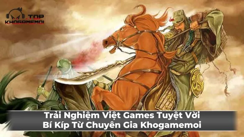 Hướng dẫn cơ bản để bắt đầu chơi Việt Games