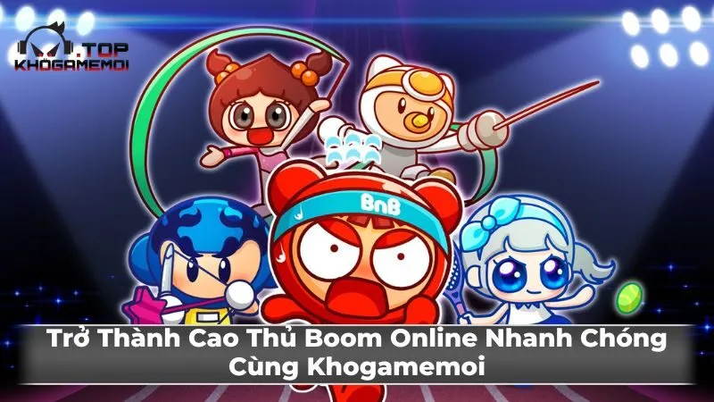 Bắt đầu chơi Boom Online